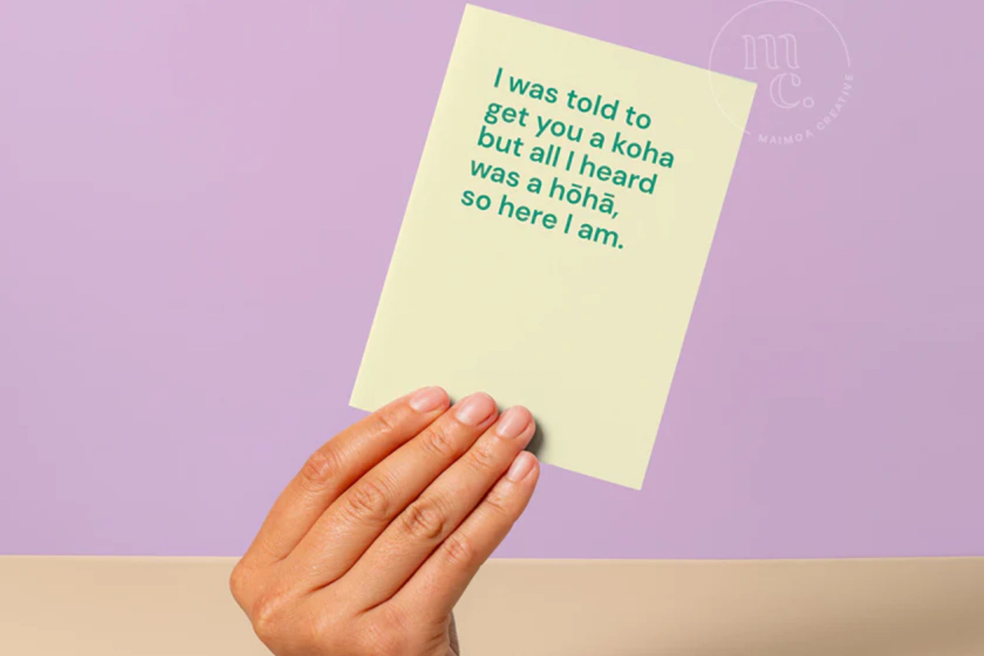 'I WAS TOLD TO GET YOU A KOHA' GREETING CARD.