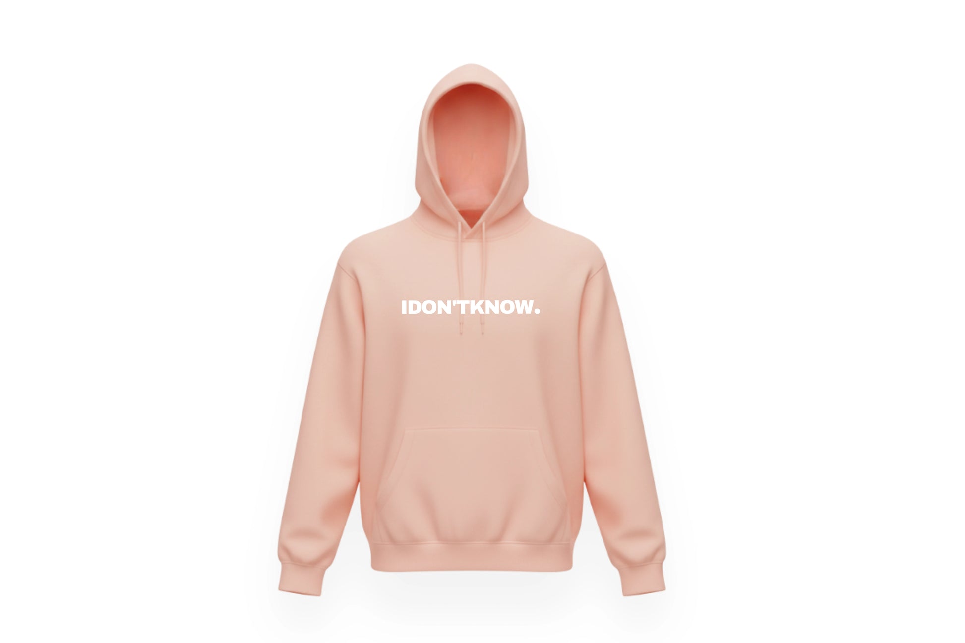I DON'T KNOW HOODIE.