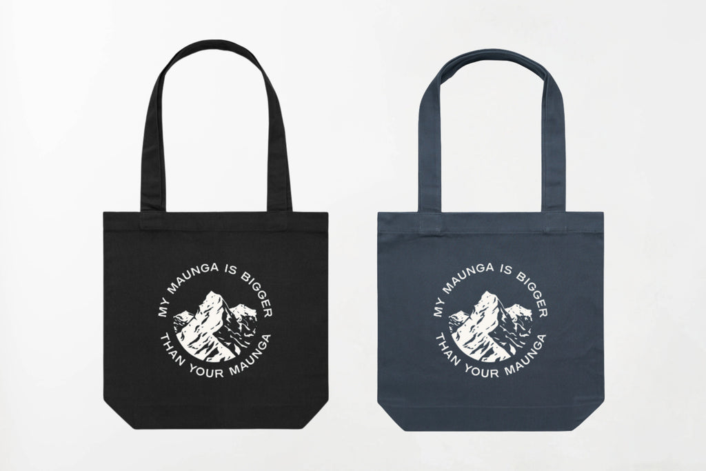 MY MAUNGA IS BIGGER THAN YOUR MAUNGA TOTE BAG.